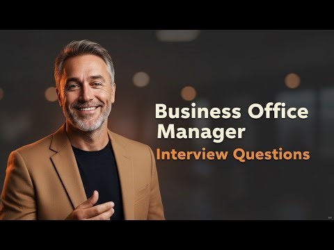 Ace Your Business Office Manager Interview | 5 Questions & Proven Answers