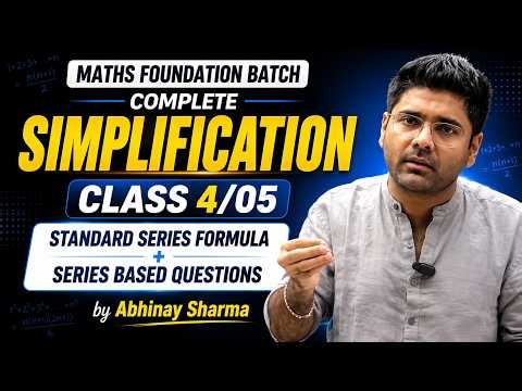 Complete Simplification | Class 4 | Series Formula | Maths Foundation Batch by Abhinay Sharma