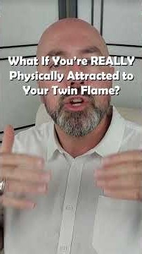 What If You’re REALLY Physically Attracted to Your Twin Flame? 🥵
