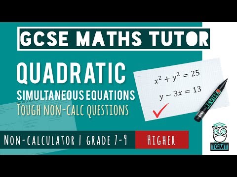 Tough Quadratic Simultaneous Equations for Paper 1 Non Calculator | Higher GCSE Maths 14th May 2026