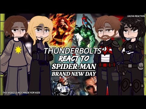 Thunderbolts* Reacts to Spider-Man: Brand New Day | Gacha React