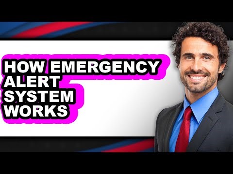 How Emergency Alert System Works (full Guide)