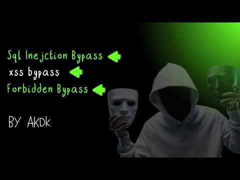 Sql Injection And Xss Bypass Forbidden