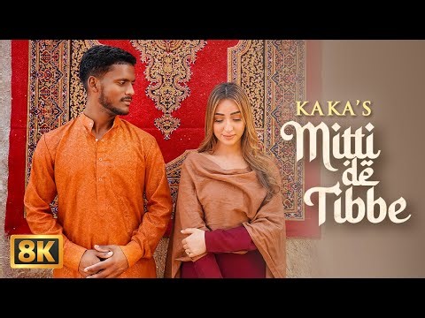 KAKA - Mitti De Tibbe (8K Video) | Afsha Khan | Latest Punjabi Songs 2025 | Punjabi Music | Hit Song