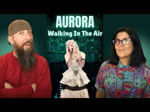 AURORA - Walking In The Air (REACTION) with my wife