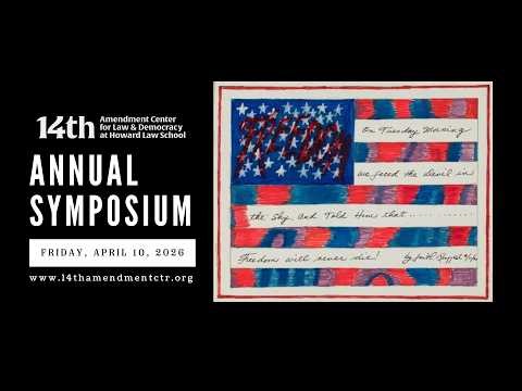 14th Amendment Center for Law & Democracy 2nd Annual Symposium (FULL DAY)