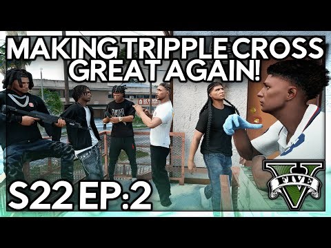Episode 2: Making Tripple Cross Great Again! | GTA RP | Grizzley World Whitelist