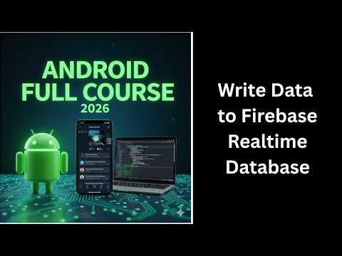 (263) Write Data to Firebase Realtime Database | Android Firebase Tutorial