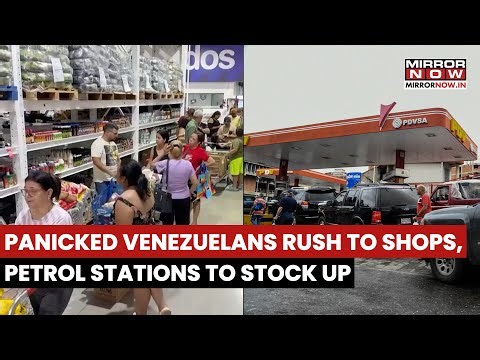Panicked Venezuelans Rush To Shops, Petrol Stations To Stock Up As Uncertainty Looms Since US Attack