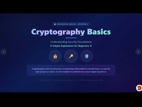 Cryptography Basics Explained | Encryption vs Hashing vs Encoding (DevSecOps Foundation) #CBOM