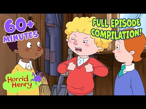 Best Boys’ Club DISASTER! Henry Joins Chaos! | Horrid Henry FULL Episode Compilation | 60+ MINS