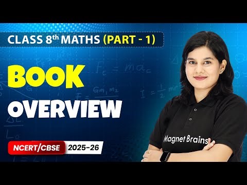 Class 8th Mathematics Ganita Prakash (Part - 1) – Book Overview and Strategy | NCERT/CBSE 2025-26