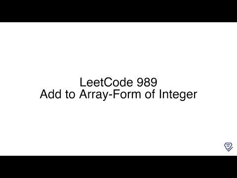 LeetCode 989: Add to Array-Form of Integer