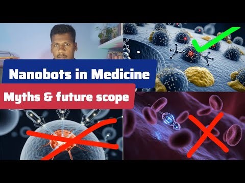Medicine is Too Big. We Need to Go Smaller & Precise | Nanobots myths vs future scope