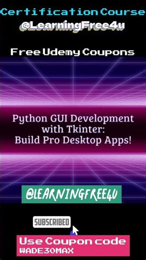 Python GUI Development with Tkinter: Build Pro Desktop Apps!