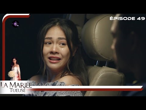 LA MARIEE TUEUSE Episode 49 en Français | HD