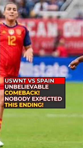 The Shocking Truth Behind USWNT vs Spain Match!