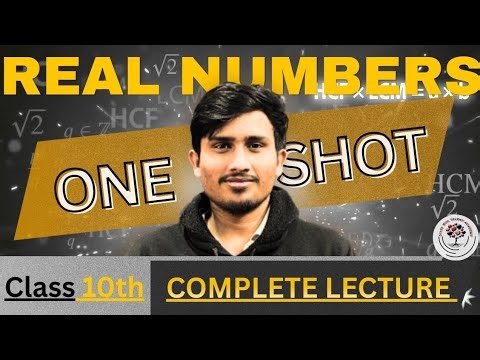 Real Numbers Class 10 Maths | One Shot | All Concepts + Questions | 2026 -2027 | By Rohit Sir