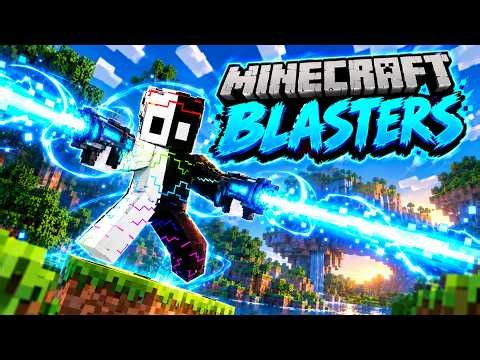 I added blasters to Minecraft!