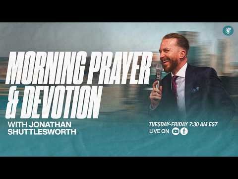 Morning Prayer & Devotion LIVE with Jonathan