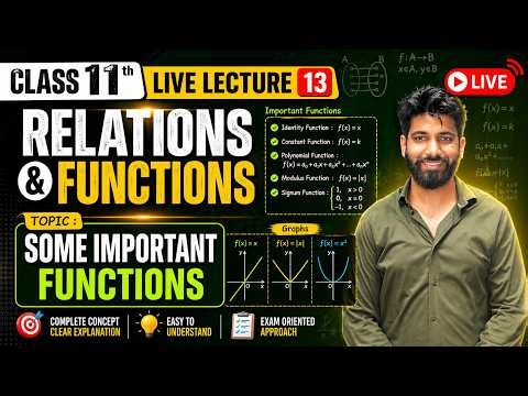 Class 11 Maths Live 🔴 Lecture 13 | Relations & Functions | Some Important Functions | Aim for A +