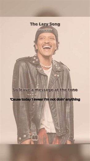 Bruno Mars - The Lazy Song