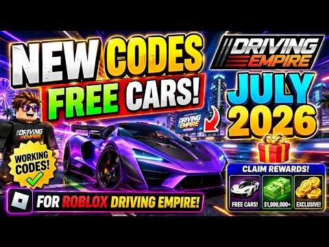 NEW DRIVING EMPIRE CODES 2026 JULY 🎁 ALL CARS FREE! WORKING CODES FOR ROBLOX DRIVING EMPIRE
