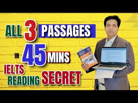 All 3 Passages In 45 Mins - IELTS Reading Secret Tips By Asad Yaqub