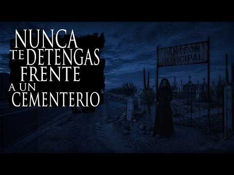 NO TE DETENGAS FRENTE A UN CEMENTERIO (RELATOS DE TERROR)