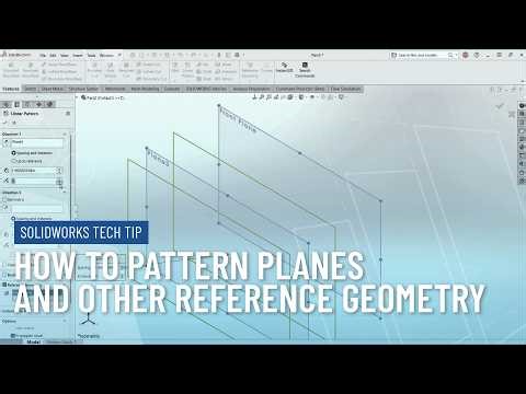How to Pattern Reference Geometry in SOLIDWORKS