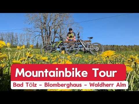 Mountainbike Tour 🚵 🌞 Bad Tölz - Blomberghaus - Waldherr Alm vorbei #mtbtour, #mtbtrails