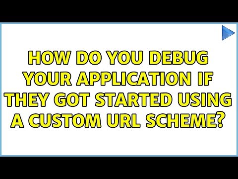 How do you debug your application if they got started using a custom URL scheme? (3 Solutions!!)