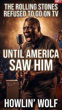 The Rolling Stones Refused To Go On TV Until America Saw This Man 🐺