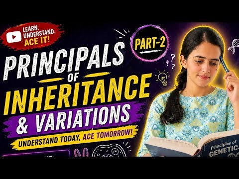 Principles of inheritance and variations (part-2){explained in the easiest way}