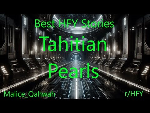 Best HFY Stories: Tahitian Pearls