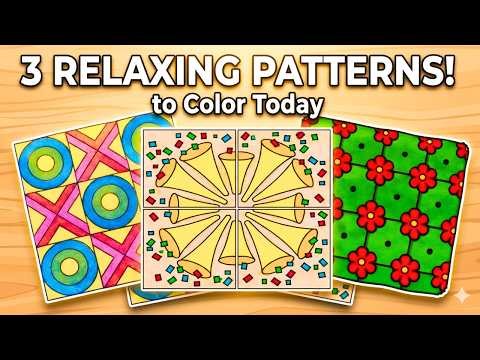 Color With Me: 3 Relaxing Patterns That Melt Your Stress Away