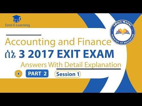 Sene 3 2017 Exit Exam Session 1 Part 2 Accounting and Finance #exit #ermielearning