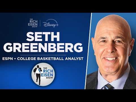 ESPN's Seth Greenberg Talks Gators' Stunner, Final 4 Predictions, More w/Rich Eisen | Full Interview