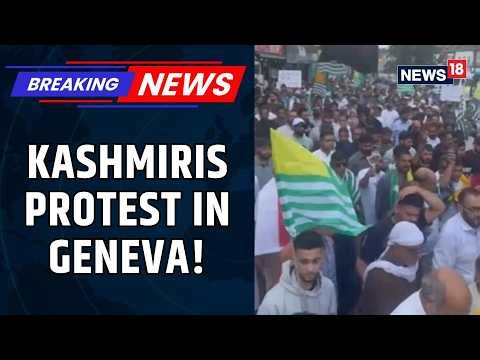 Kashmiris Rally in Geneva Against Pakistan Army | UN Urged to Act on PoK Rights | News18