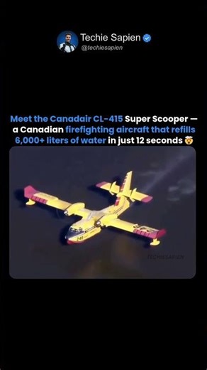 Meet The Super Scooper Aircraft That Refills 6,000 Liters Of Water In Just 12 Seconds 🤯✈️🔥