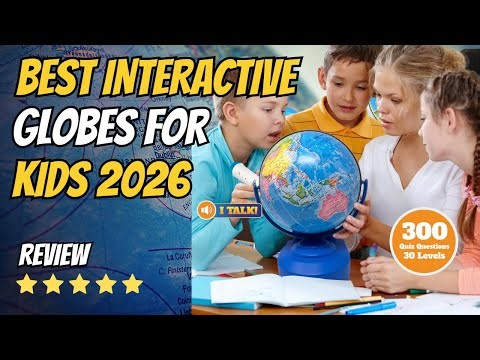 Top 5 Best Interactive Globes for Kids in 2026 | Educational Globe Buying Guide