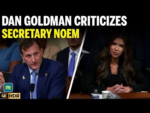 Dan Goldman Criticizes Secretary Noem for Betraying Her Oath of Office