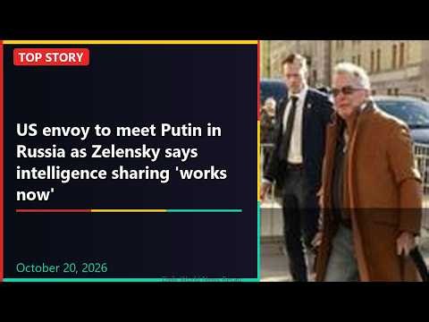 US envoy to meet Putin in Russia as Zelens... | Today's Top 20 World News Stories — October 20, 2026