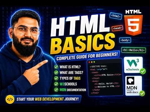 HTML Full Beginner Guide 🚀 | Tags, Elements, W3Schools & MDN