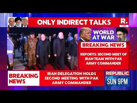 US-Iran Ceasefire LIVE Updates: Iran Delegation Holds Second Meeting With Pakistan Army Commander