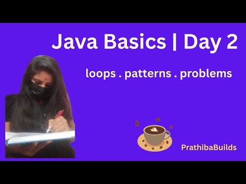 🔴 LIVE | Java Basics — Loops & Patterns | Day 2