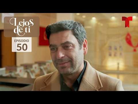 Lejos de Ti 2 | Capítulo 50: El amor duele | Telemundo Series