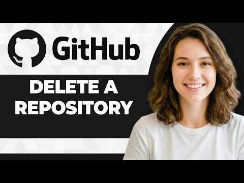 How to Delete Repository on GitHub (Full 2026 Guide)