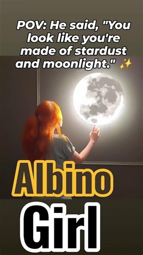 Albinism awareness, : He said, "You look like you're made of stardust and moonlight."| #albino #yt