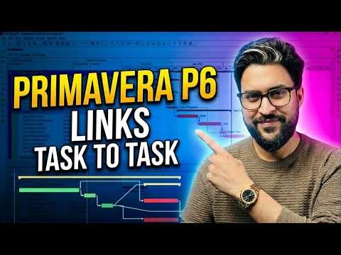 How Primavera p6 Links develop Project Execution Strategy ? Learn in 10 Minutes